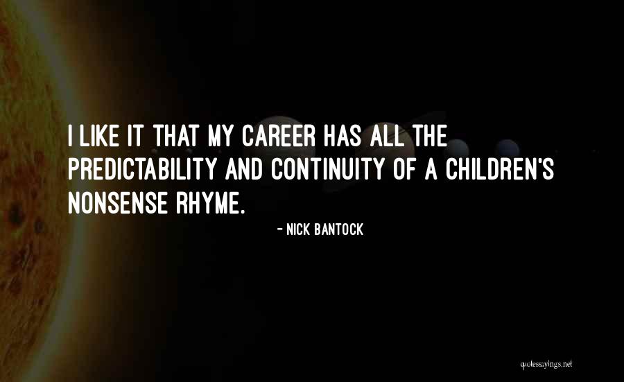 Bantock Quotes By Nick Bantock Bantock Quotes By Nick Bantock