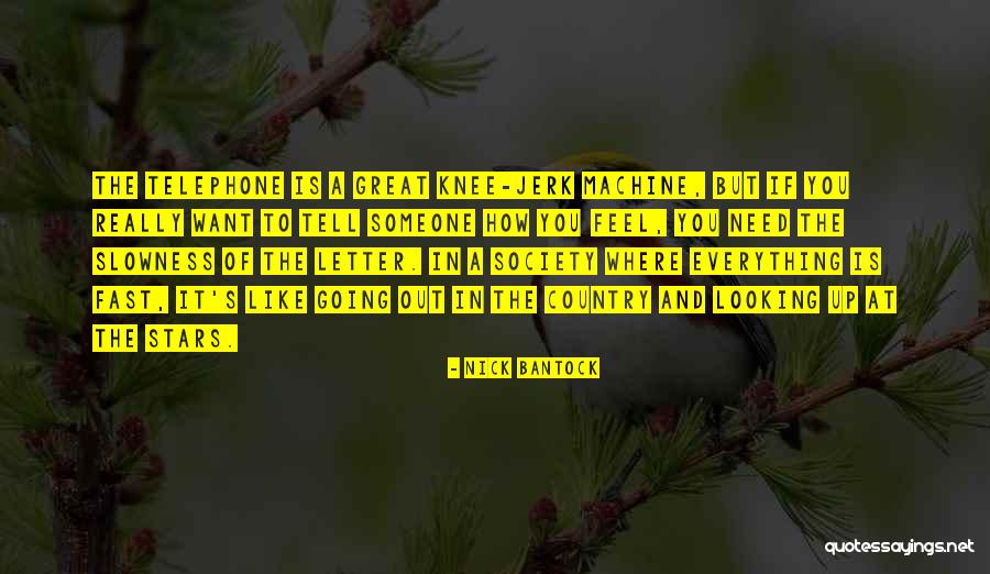 Bantock Quotes By Nick Bantock Bantock Quotes By Nick Bantock