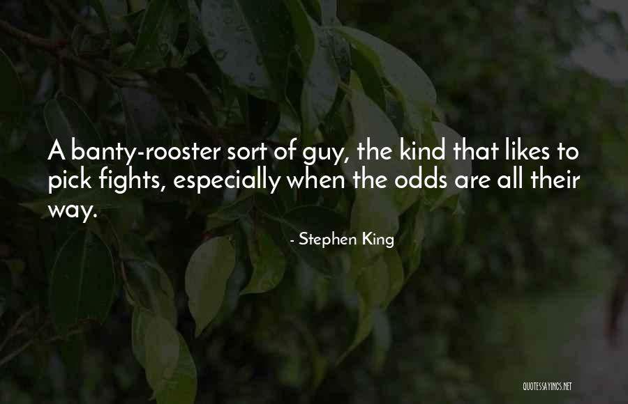 Banty Quotes By Stephen King Banty Quotes By Stephen King