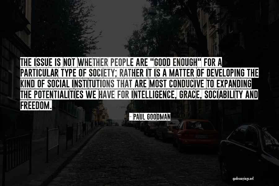 Banu Gibson Quotes By Paul Goodman Banu Gibson Quotes By Paul Goodman