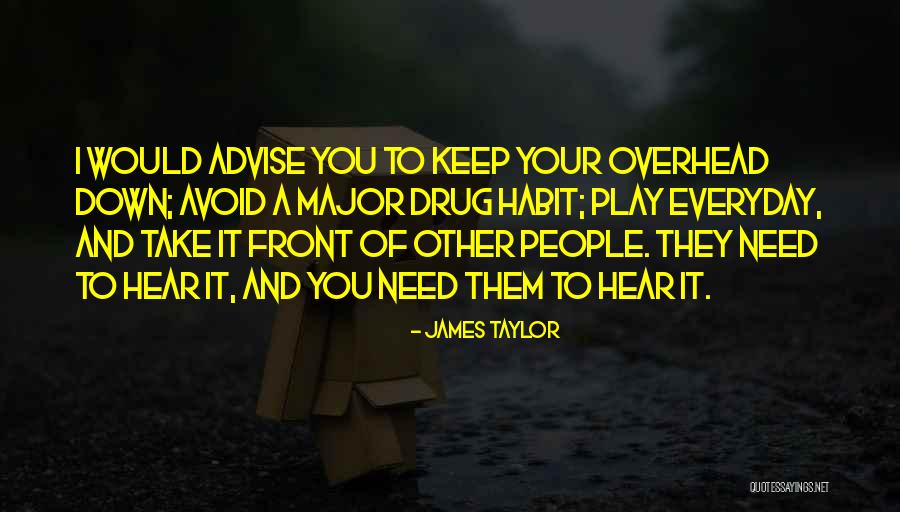 Banus Quotes By James Taylor Banus Quotes By James Taylor