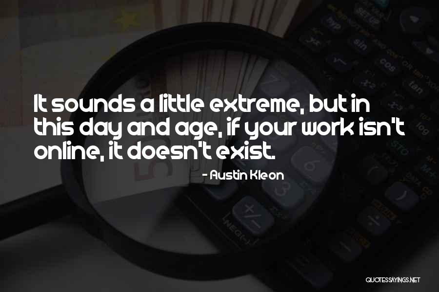 Banwait Brothers Quotes By Austin Kleon Banwait Brothers Quotes By Austin Kleon