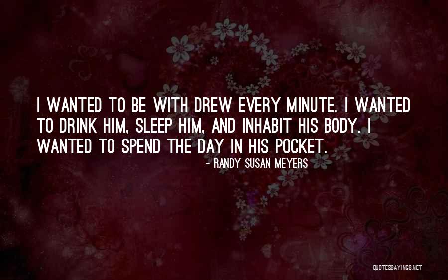 Banwari Re Quotes By Randy Susan Meyers Banwari Re Quotes By Randy Susan Meyers