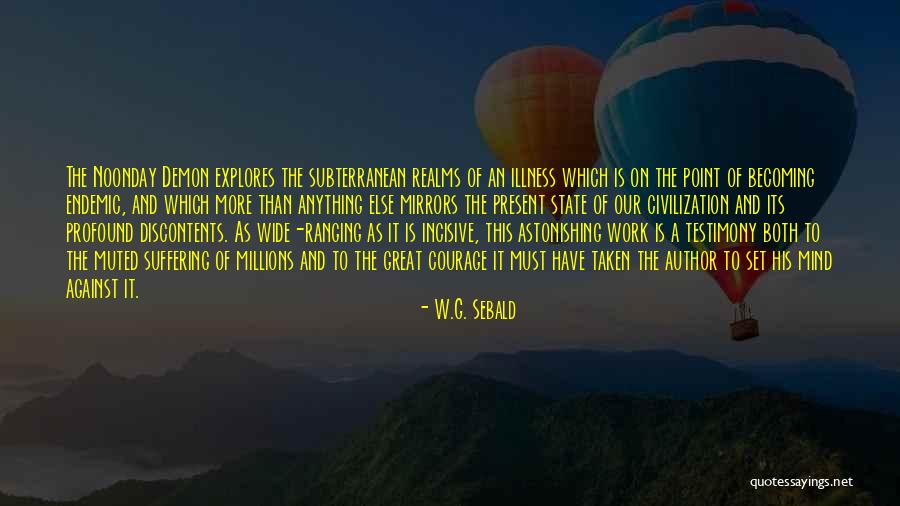 Banwari Re Quotes By W.G. Sebald Banwari Re Quotes By W.G. Sebald