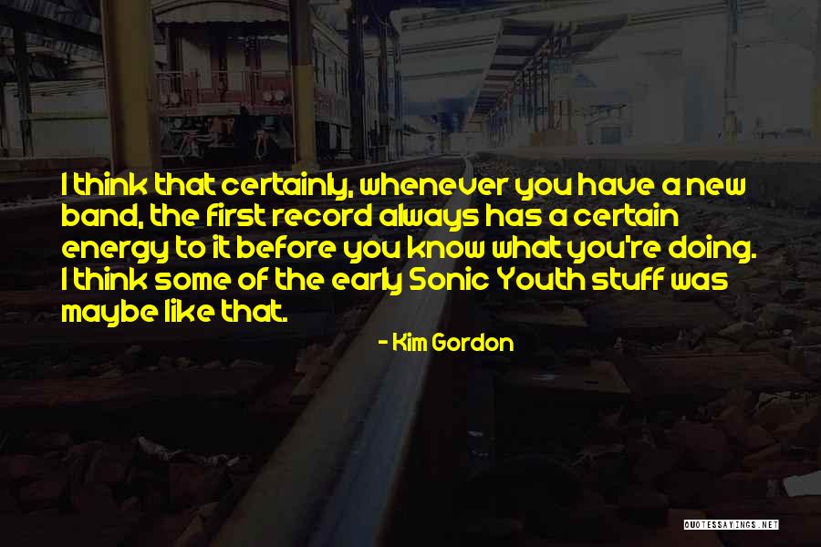 Banwell Quotes By Kim Gordon Banwell Quotes By Kim Gordon