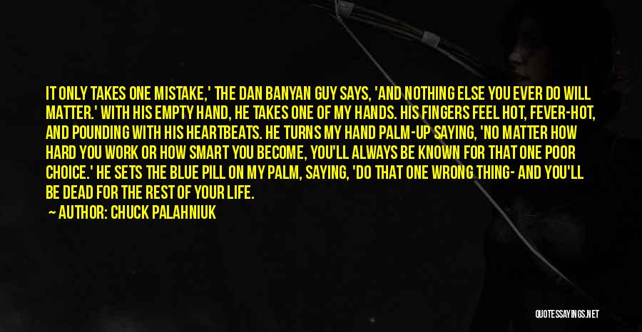 Banyan Quotes By Chuck Palahniuk