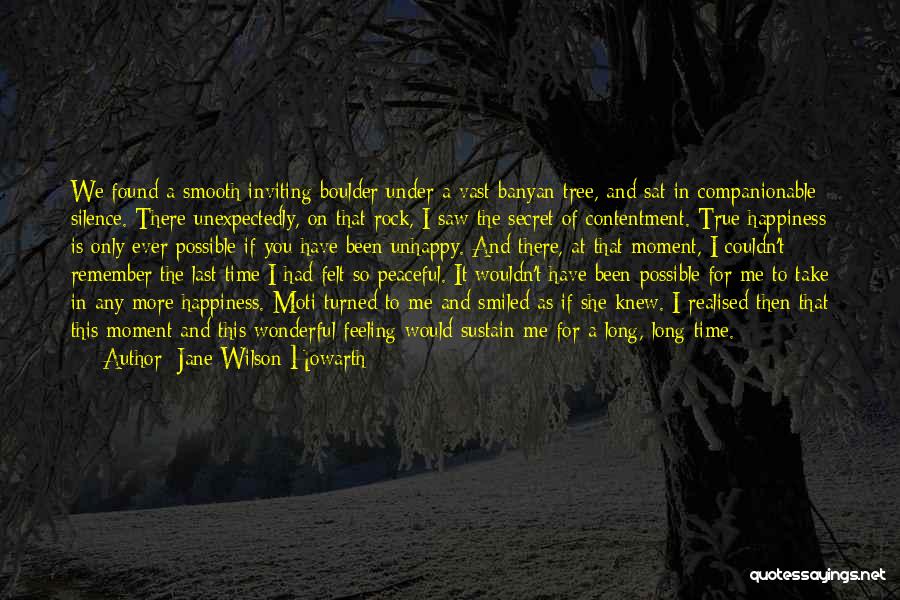 Banyan Tree Quotes By Jane Wilson-Howarth