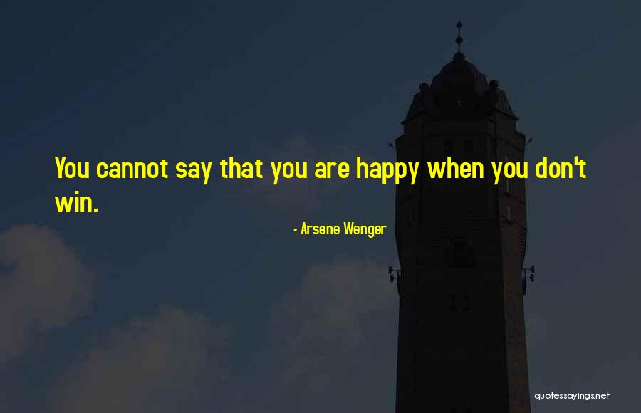 Banyaszkoszpont Quotes By Arsene Wenger