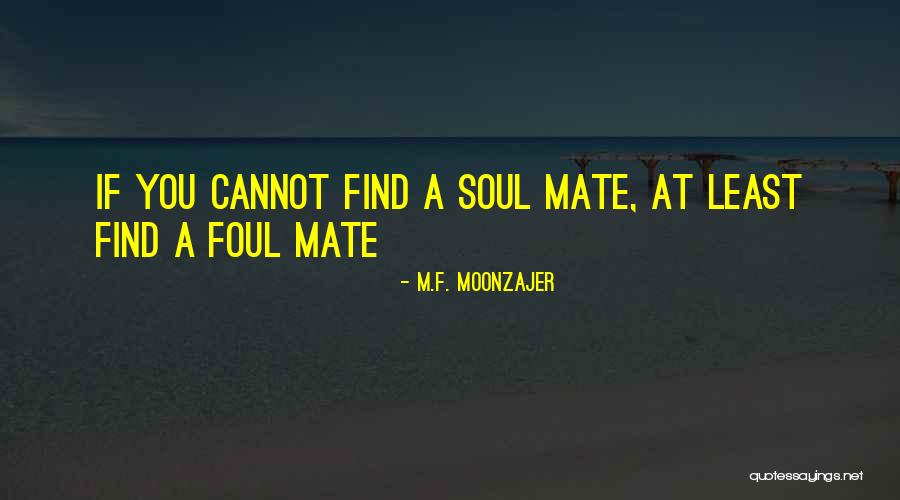 Banyoda P Sme Quotes By M.F. Moonzajer Banyoda P Sme Quotes By M.F. Moonzajer