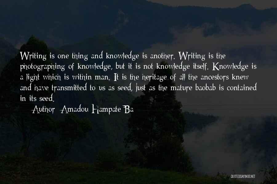 Baobab Quotes By Amadou Hampate Ba