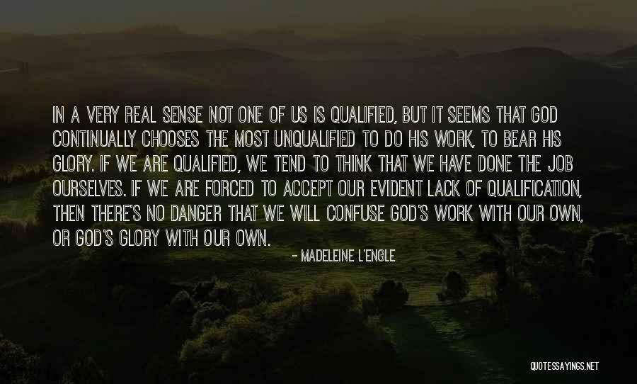 Bapak Pendidikan Quotes By Madeleine L'Engle Bapak Pendidikan Quotes By Madeleine L'Engle
