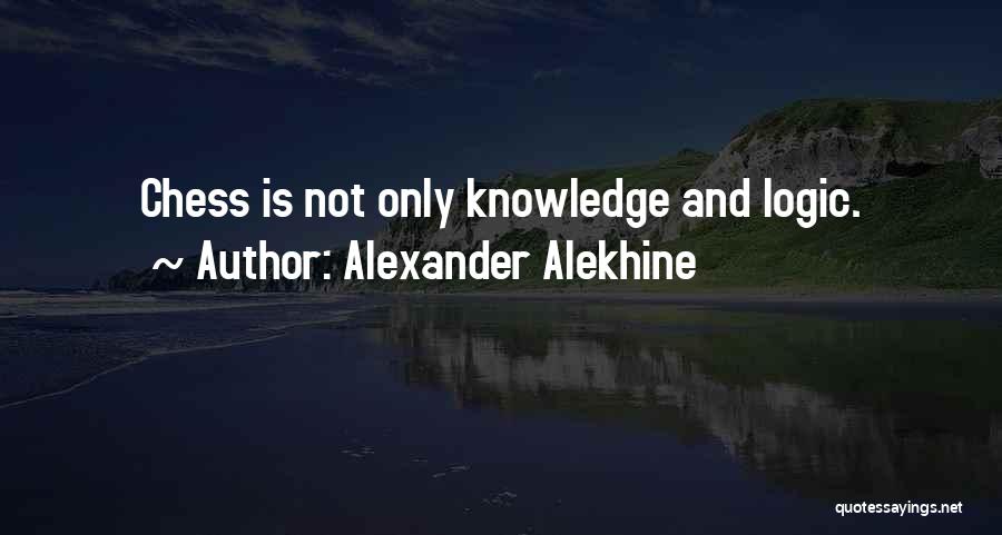 Bapaknya Nobita Quotes By Alexander Alekhine