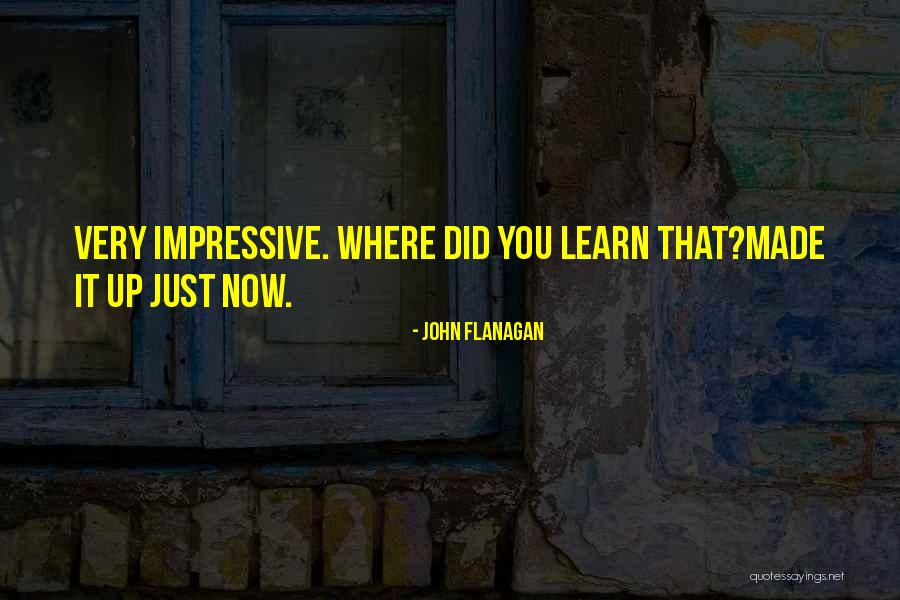 Bappaditya Bandyopadhyay Quotes By John Flanagan Bappaditya Bandyopadhyay Quotes By John Flanagan