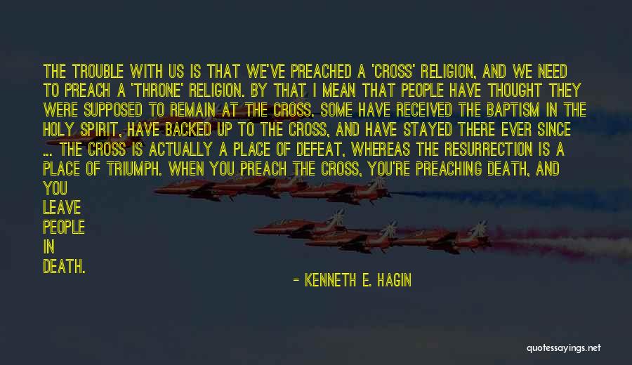 Baptism Of The Holy Spirit Quotes By Kenneth E. Hagin