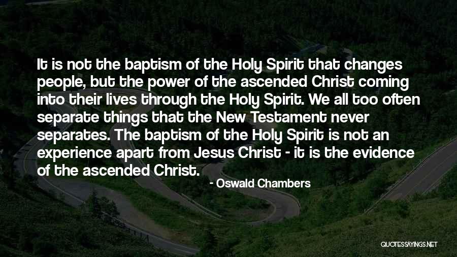 Baptism Of The Holy Spirit Quotes By Oswald Chambers