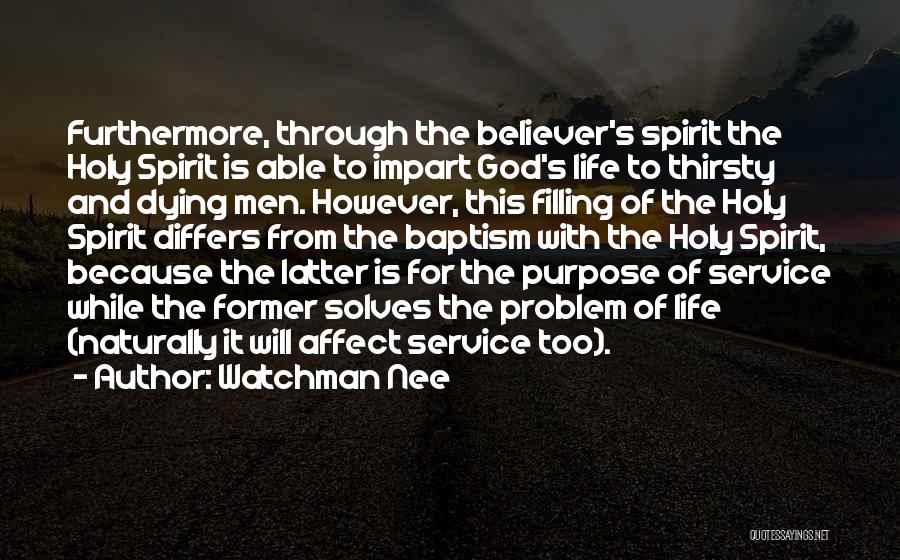 Baptism Of The Holy Spirit Quotes By Watchman Nee