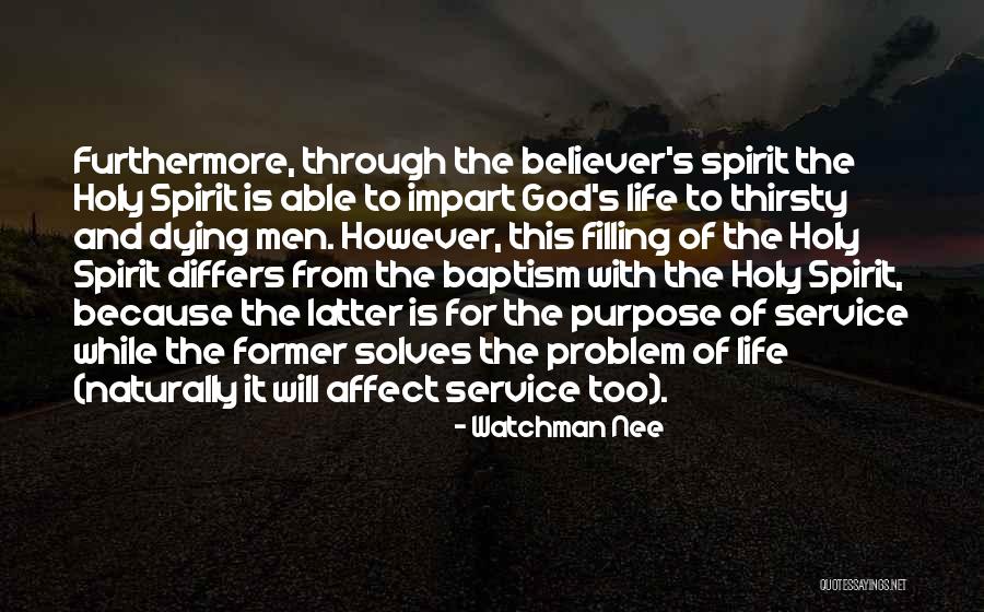 Baptism Of The Holy Spirit Quotes By Watchman Nee