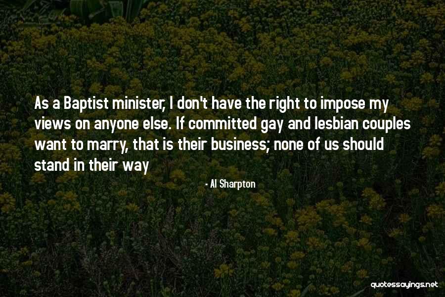 Baptist Have Quotes By Al Sharpton Baptist Have Quotes By Al Sharpton