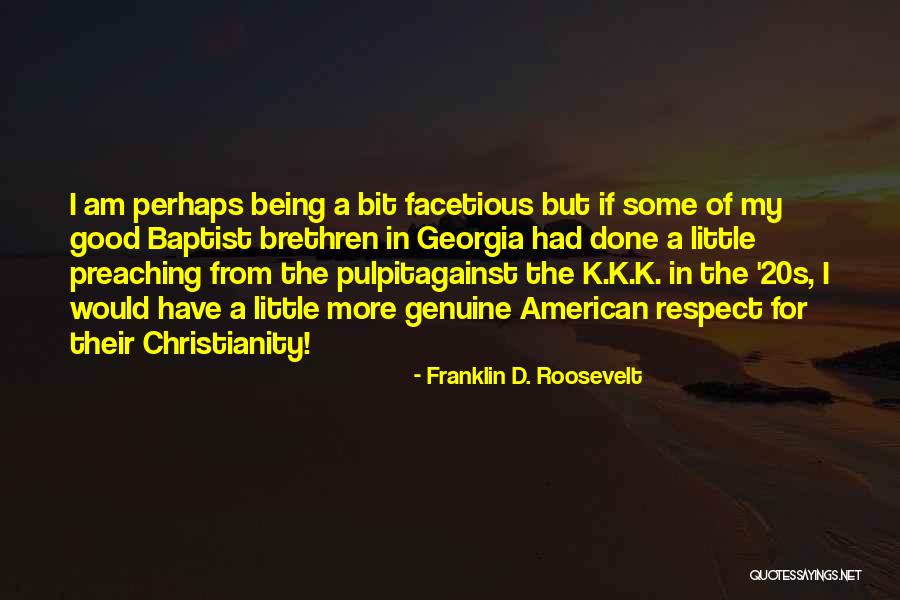Baptist Have Quotes By Franklin D. Roosevelt Baptist Have Quotes By Franklin D. Roosevelt