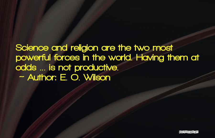 Baptist Preacher Quotes By E. O. Wilson