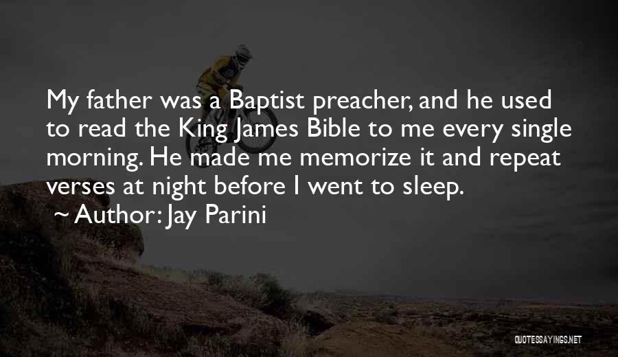 Baptist Preacher Quotes By Jay Parini