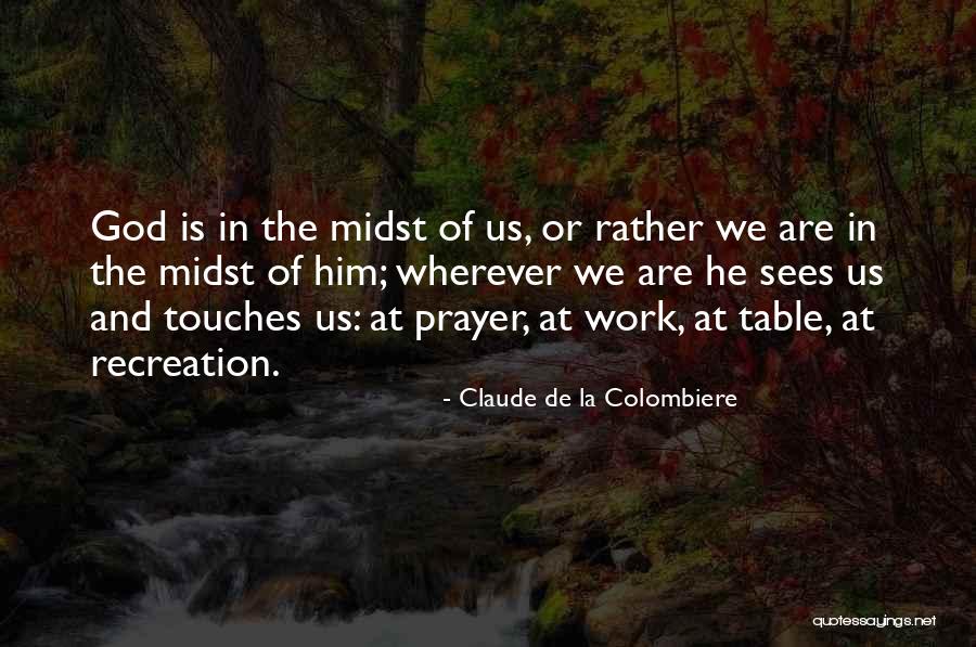 Baptista Perennial Quotes By Claude De La Colombiere Baptista Perennial Quotes By Claude De La Colombiere