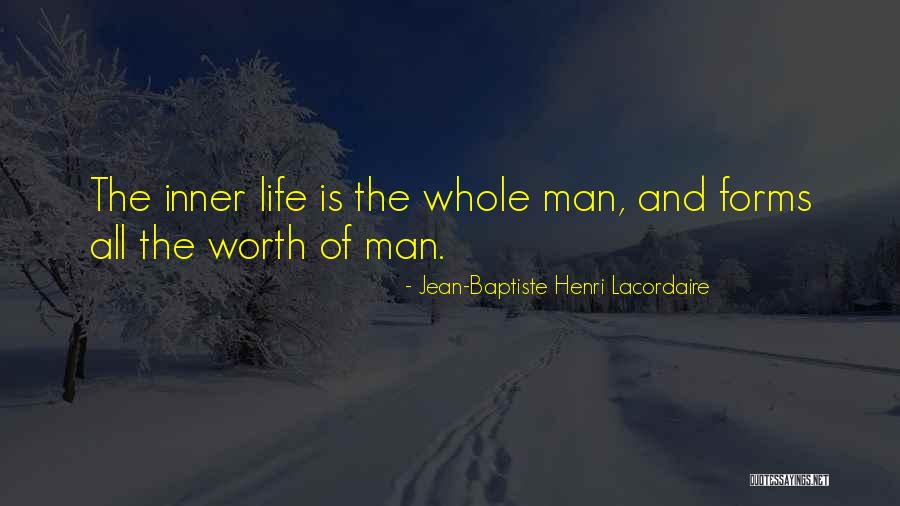 Baptiste Quotes By Jean-Baptiste Henri Lacordaire