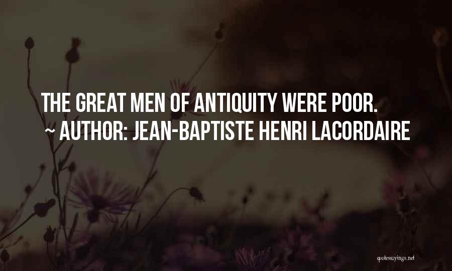 Baptiste Quotes By Jean-Baptiste Henri Lacordaire