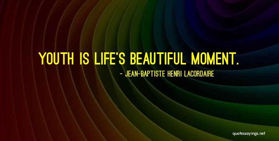 Baptiste Quotes By Jean-Baptiste Henri Lacordaire