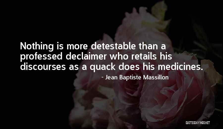 Baptiste Quotes By Jean Baptiste Massillon