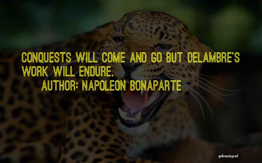 Baptiste Quotes By Napoleon Bonaparte