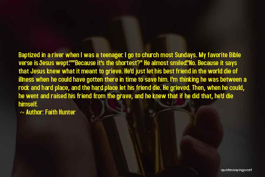 Baptized Bible Quotes By Faith Hunter
