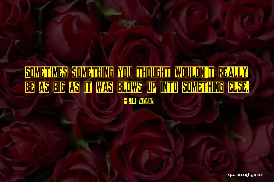 Baqil Quotes By J.H. Wyman Baqil Quotes By J.H. Wyman