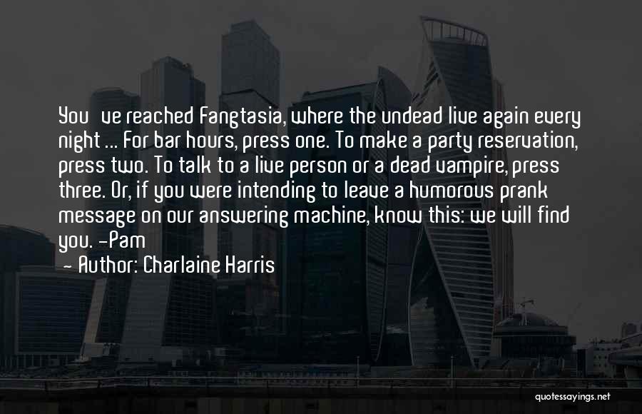 Bar B Q Party Quotes By Charlaine Harris