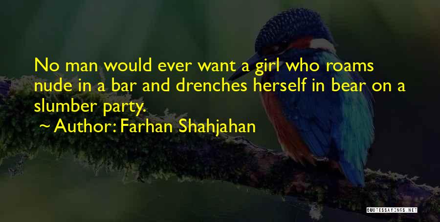 Bar B Q Party Quotes By Farhan Shahjahan