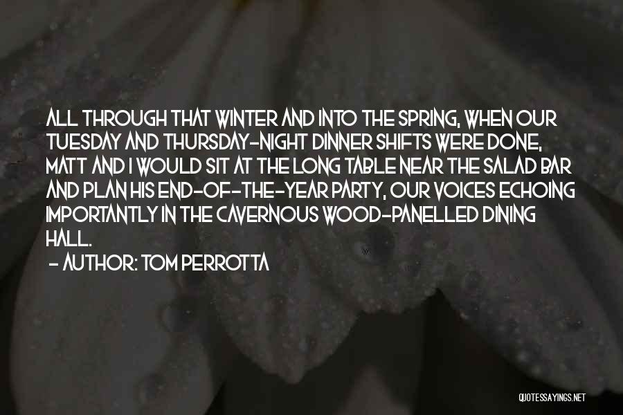 Bar B Q Party Quotes By Tom Perrotta