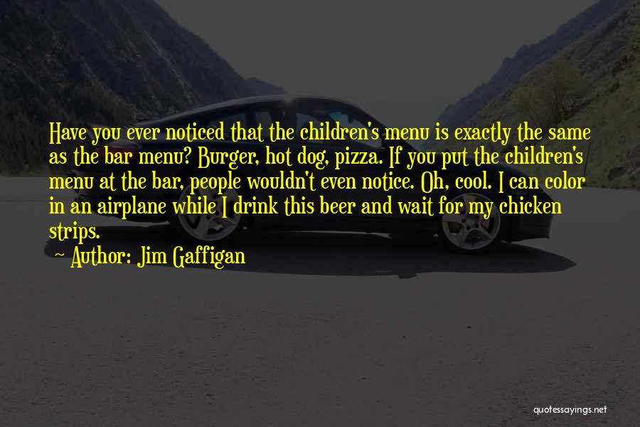 Bar Menu Quotes By Jim Gaffigan