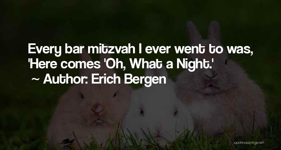 Bar Mitzvah Quotes By Erich Bergen