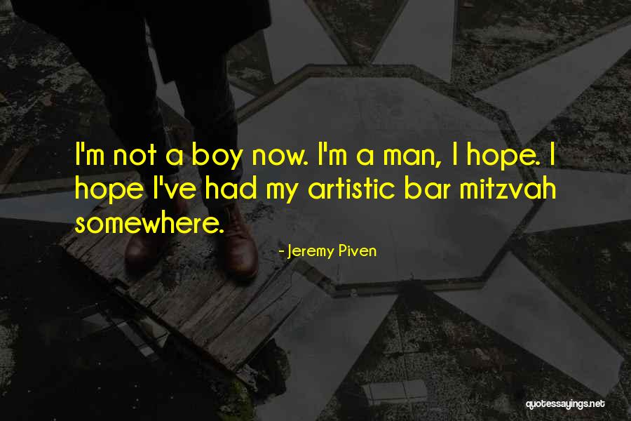 Bar Mitzvah Quotes By Jeremy Piven