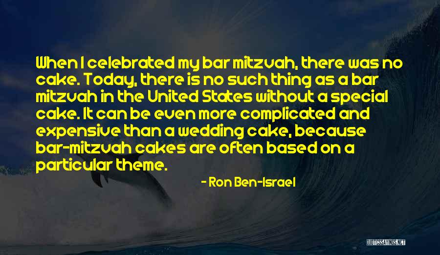 Bar Mitzvah Quotes By Ron Ben-Israel