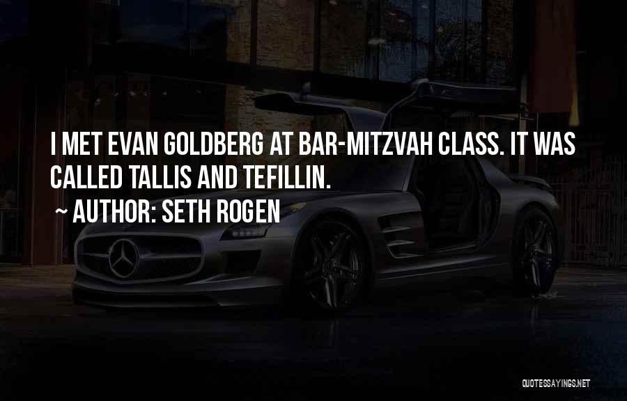 Bar Mitzvah Quotes By Seth Rogen