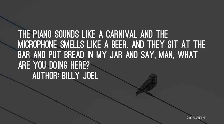 Bar Quotes By Billy Joel