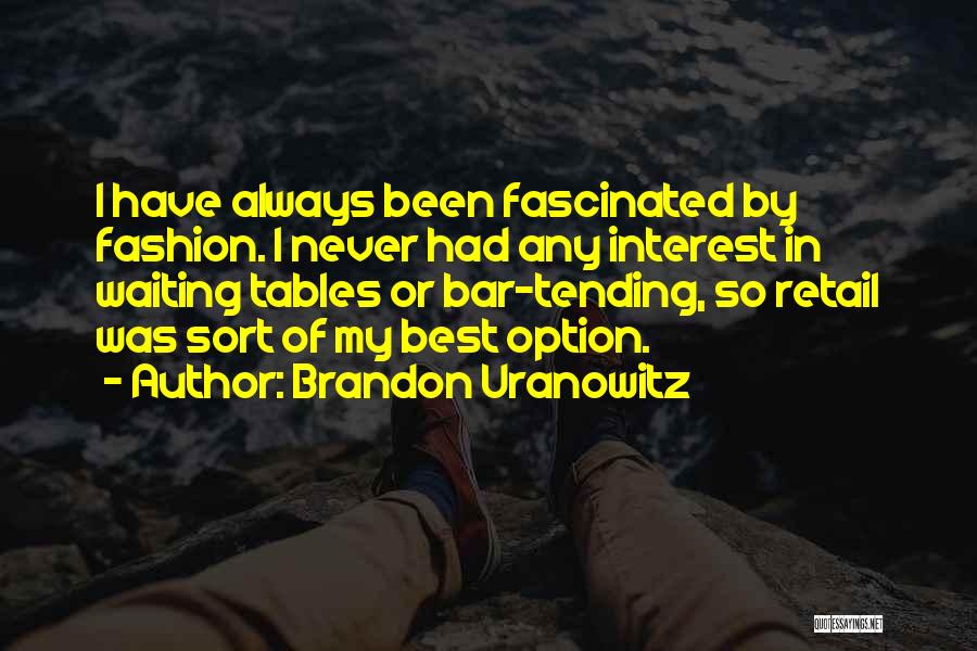 Bar Quotes By Brandon Uranowitz