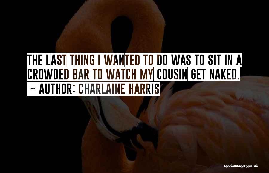 Bar Quotes By Charlaine Harris