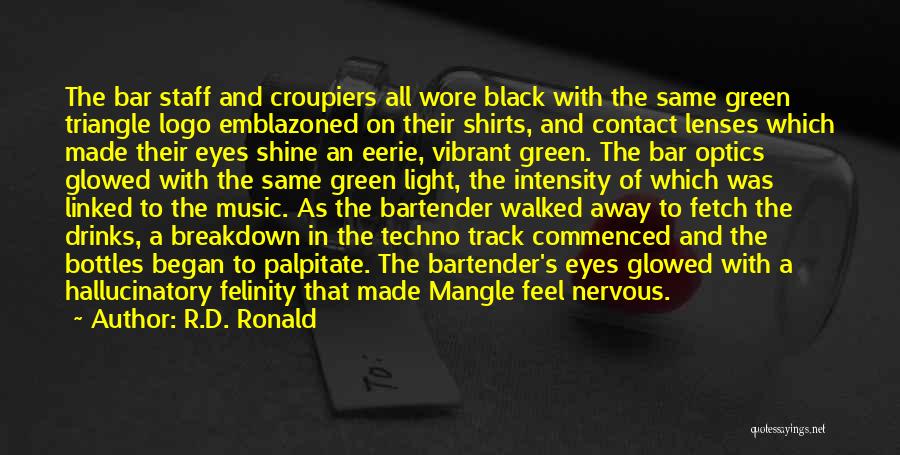 Bar Quotes By R.D. Ronald