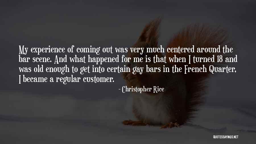 Bar Scene Quotes By Christopher Rice Bar Scene Quotes By Christopher Rice