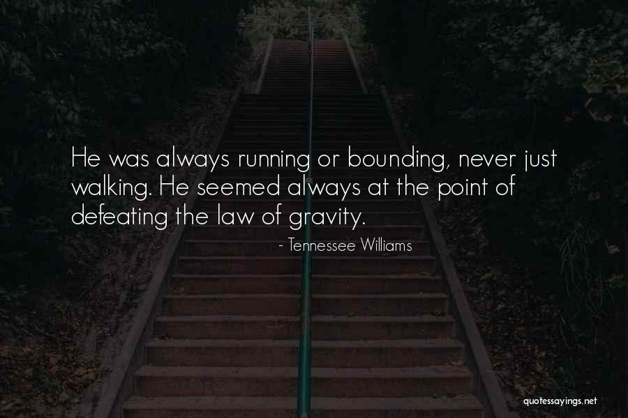 Barabanienie Quotes By Tennessee Williams Barabanienie Quotes By Tennessee Williams