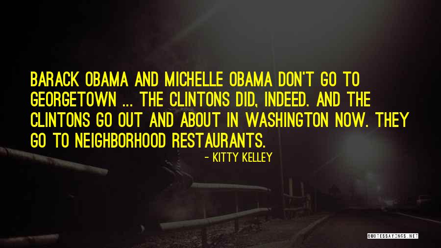 Barack And Michelle Obama Quotes By Kitty Kelley Barack And Michelle Obama Quotes By Kitty Kelley