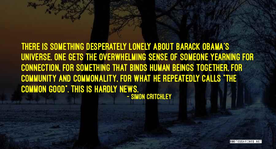 Barack Obama Common Quotes By Simon Critchley Barack Obama Common Quotes By Simon Critchley