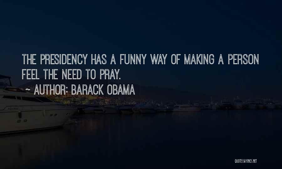 Barack Obama Funny Quotes By Barack Obama
